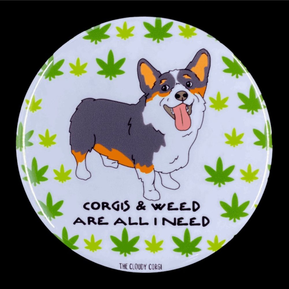Tricolor Corgi Dog Funny 420 Pin Button Badge
